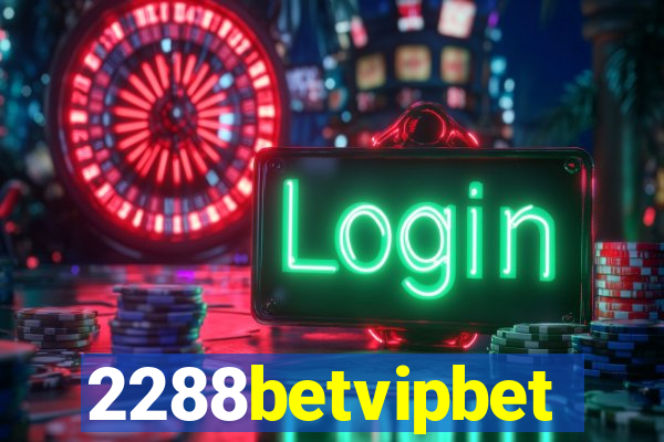 2288betvipbet