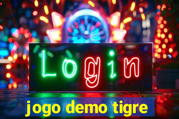 jogo demo tigre