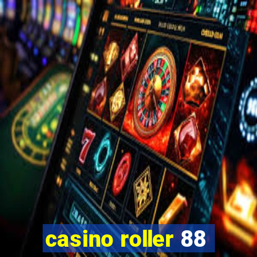 casino roller 88