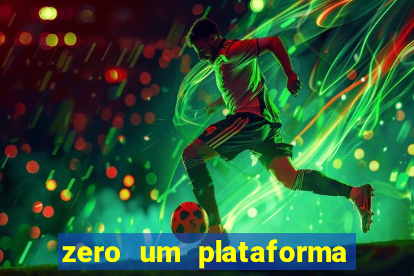 zero um plataforma de jogos