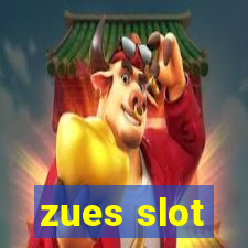 zues slot