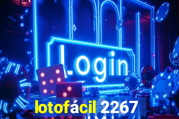 lotofácil 2267