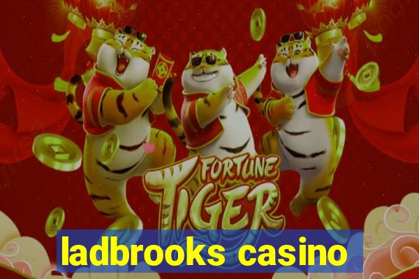 ladbrooks casino