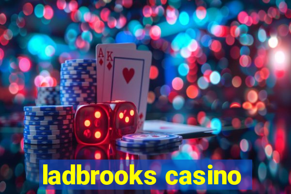 ladbrooks casino