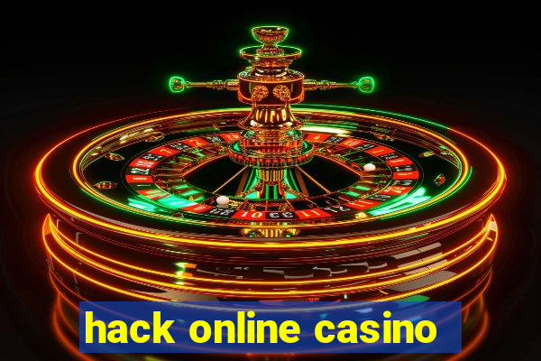 hack online casino