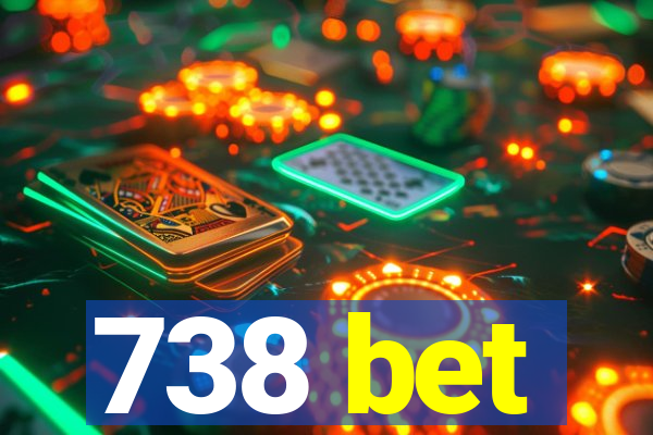 738 bet