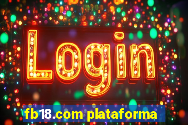 fb18.com plataforma