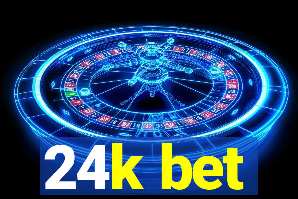 24k bet