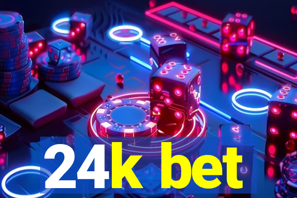 24k bet