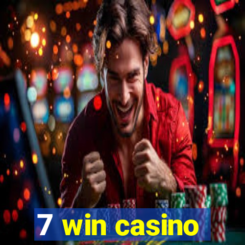 7 win casino