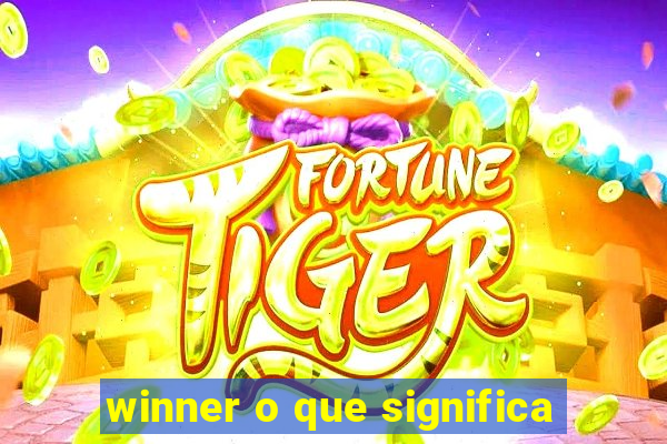 winner o que significa