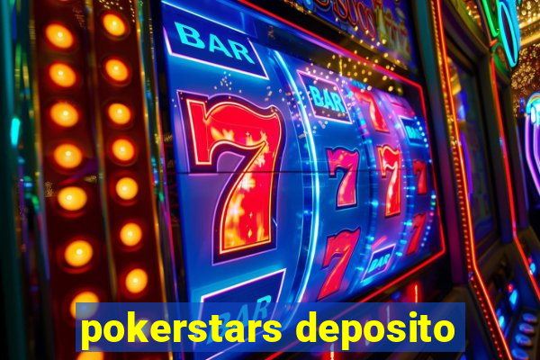 pokerstars deposito