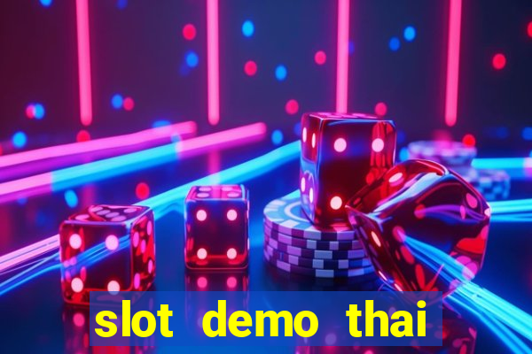 slot demo thai river wonders