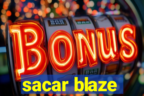 sacar blaze