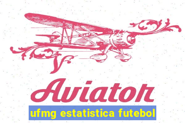 ufmg estatistica futebol