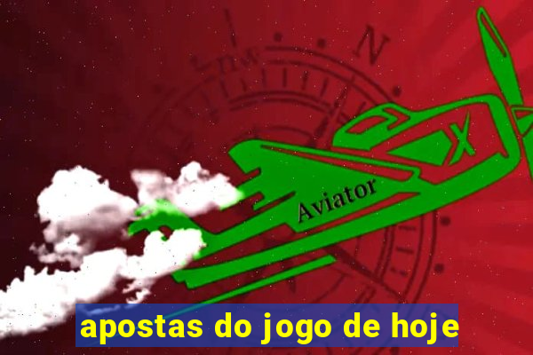 apostas do jogo de hoje