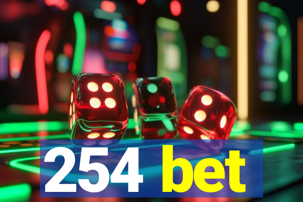 254 bet