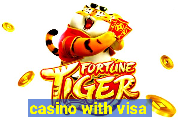 casino with visa