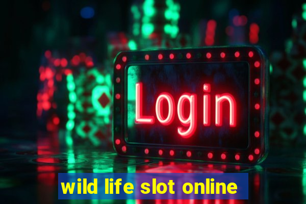 wild life slot online