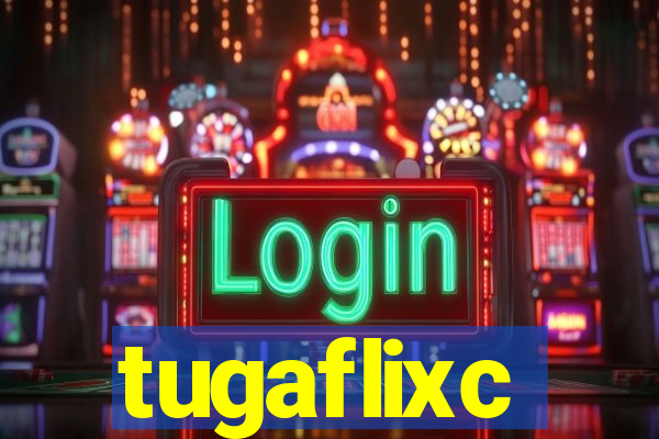 tugaflixc