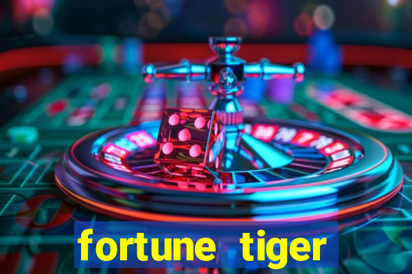 fortune tiger dinheiro infinito apk