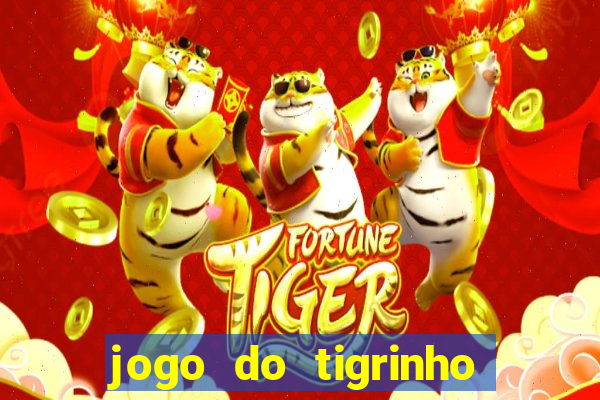 jogo do tigrinho que aposta r$ 1