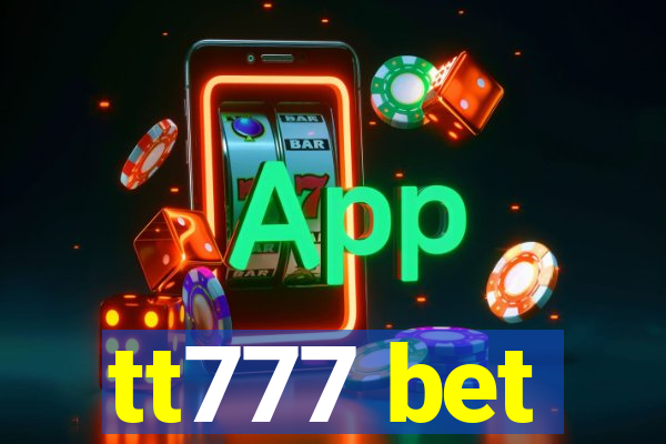 tt777 bet