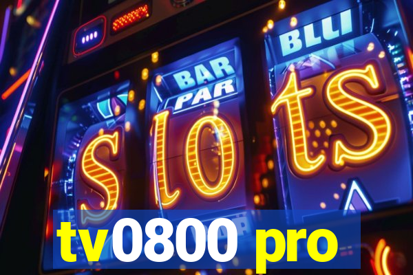 tv0800 pro