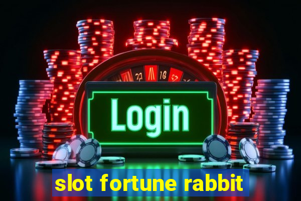 slot fortune rabbit