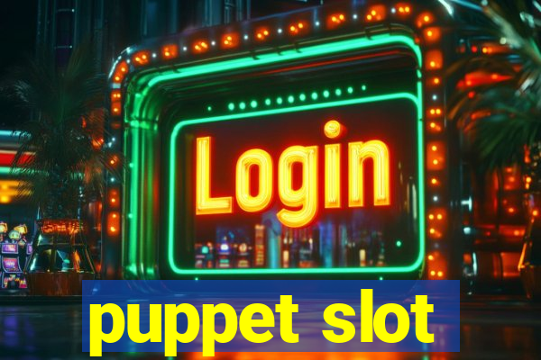 puppet slot