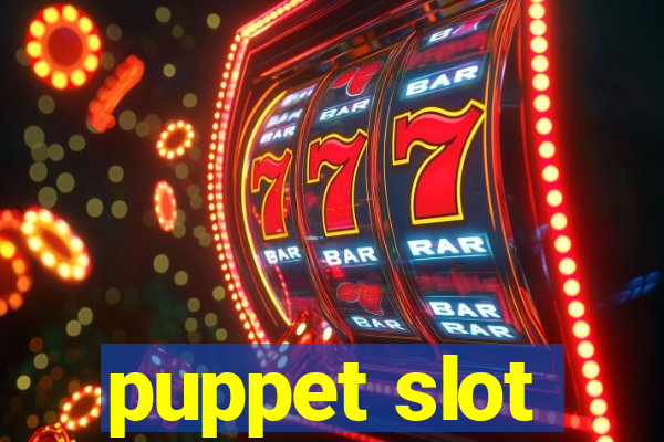 puppet slot