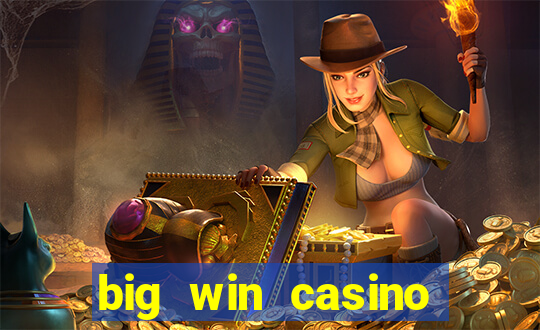 big win casino slot games