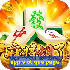 app slot que paga