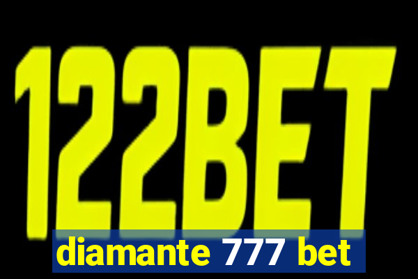 diamante 777 bet