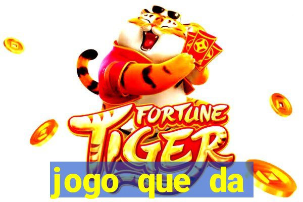 jogo que da dinheiro ao se cadastrar