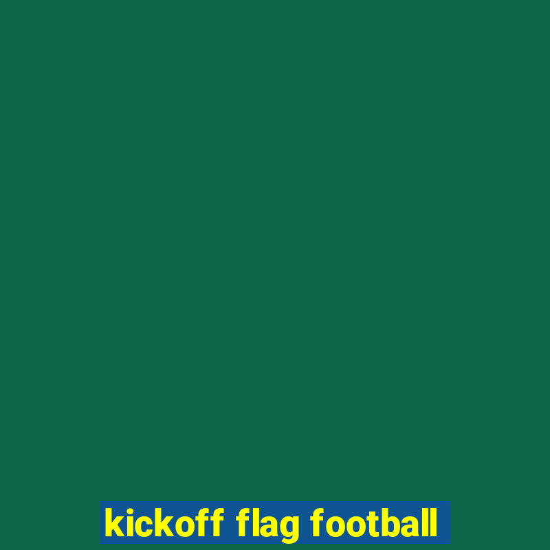 kickoff flag football