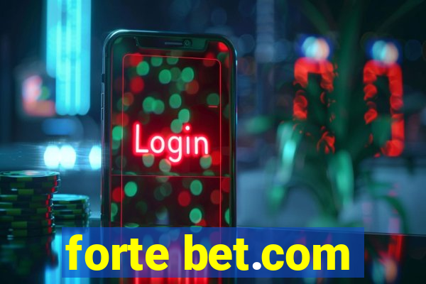 forte bet.com