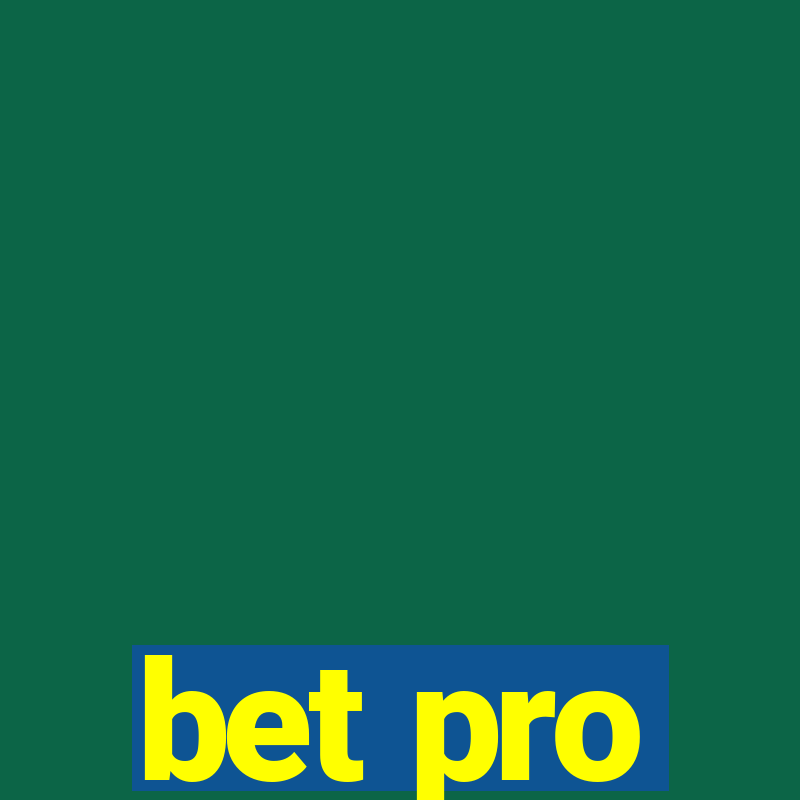 bet pro