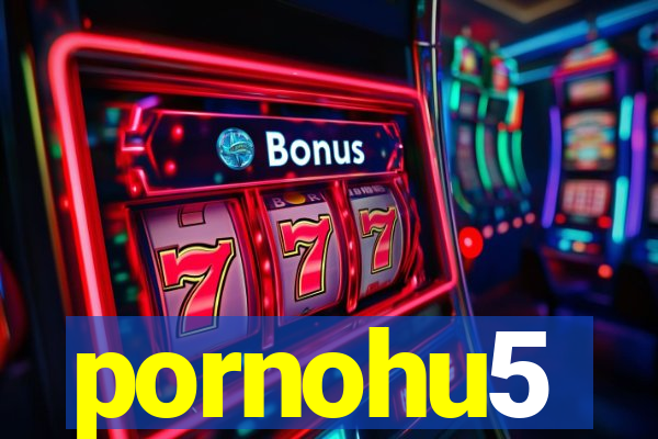 pornohu5