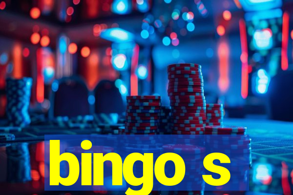 bingo s