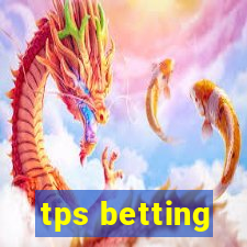 tps betting