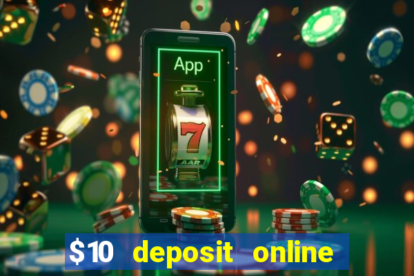 $10 deposit online casino nz