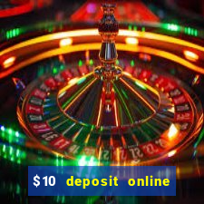 $10 deposit online casino nz