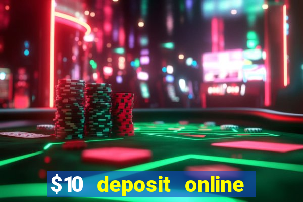 $10 deposit online casino nz