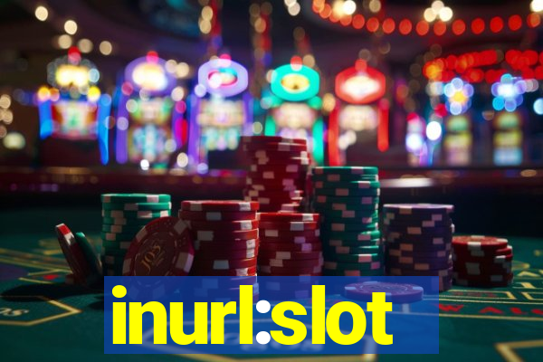 inurl:slot