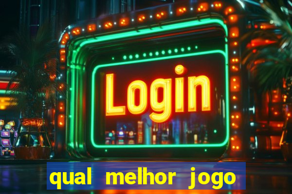 qual melhor jogo de aposta online