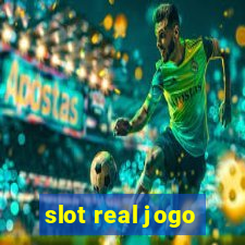 slot real jogo