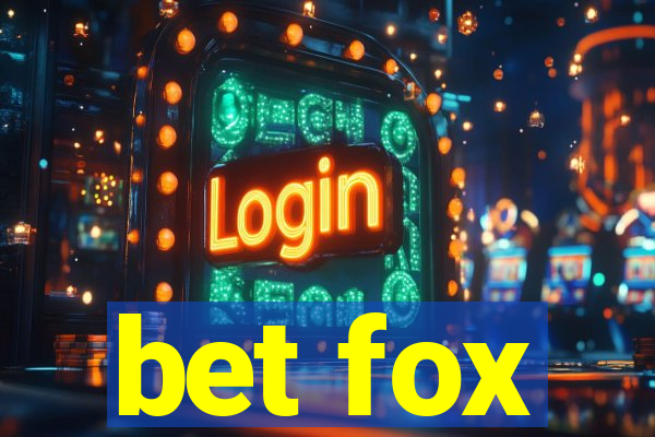 bet fox