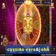 cassino vera&john