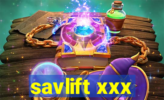 savlift xxx